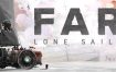 远方：孤帆远行/FAR: Lone Sails（v1.30）