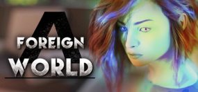 陌生的世界/A Foreign World（v0.10.2）