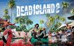 孤岛惊魂2/Dead Island 2（v1.1062983）
