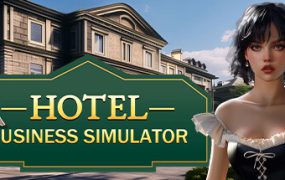 酒店经营模拟器/Hotel Business Simulator
