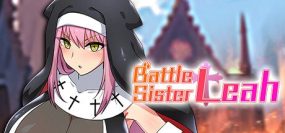 战斗修女莉亚/Battle Sister Leah（Build.15927293）