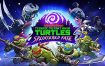 忍者神龟：破碎命运/Teenage Mutant Ninja Turtles: Splintered Fate