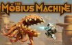 莫比乌斯机器/The Mobius Machine（Build.15742896）