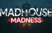 疯人院狂热：主播的命运/Madhouse Madness: Streamer’s Fate（v1.0.0）