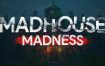 疯人院狂热：主播的命运/Madhouse Madness: Streamer’s Fate（v1.0.0）