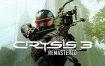 孤岛危机3：重制版/Crysis 3 Remastered（Build.9460220）