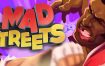 疯狂街头/Mad Streets（v1.0.74.0）