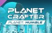 星球工匠/The Planet Crafter（更新至v1.310）