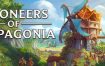 帕格尼物语/Pioneers of Pagonia（更新至Build.16206113）