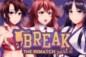 突破 2/Break: The Rematch Part 2