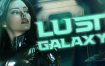 欲望银河/Lust Galaxy