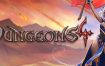 地下城4/Dungeons4（更新至V1.7.3）