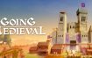 前往中世纪/Going Medieval（更新至v0.19.40）