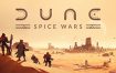 《沙丘：香料战争/Dune: Spice Wars》v2.0.7.31918