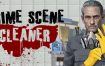 犯罪现场清洁工/Crime Scene Cleaner（更新至v1.0.2k）