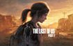 最后生还者：第一部/美国末日/The Last of Us Part I（v1.1.3.1）