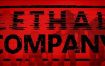 致命公司/Lethal Company（v56）