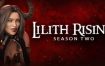 莉莉丝崛起第二季/Lilith Rising S2（v2.0.11ns）