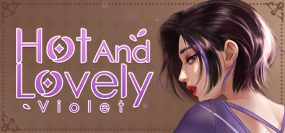 火辣故事：紫罗兰/Hot And Lovely：Violet（Build.11817473）+DLC