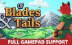 剑与狐尾/Of Blades & Tails（v1.1.2）