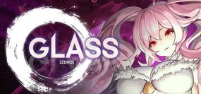 镜花水月-零/GLASS Zero（v1.0.1）