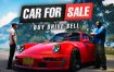 汽车销售模拟器 2023/Car For Sale Simulator 2023（更新至V0.3.8A）