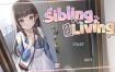 兄妹生活/Sibling Living