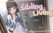 兄妹生活/Sibling Living