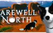 告别北方/Farewell North