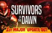 黎明幸存者/Survivors of the Dawn（v0.410a）