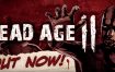 尸变纪元2/Dead Age 2（Build15094858）