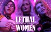 致命女人：女虐与谍战的世界/Lethal Women: World of Femdom and Espionage