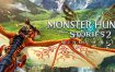 怪物猎人物语2：毁灭之翼/Monster Hunter Stories 2: Wings of Ruin