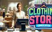 服装店模拟/Clothing Store Simulator（更新至Build 14882696）