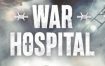 战地医院/War Hospital（v20240415）