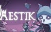 艾斯蒂克之境/Aestik