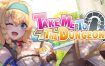 带我去地下城吧！/Take Me To The Dungeon（v1.0.12）