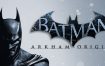 蝙蝠侠：阿卡姆起源/Batman™: Arkham Origins