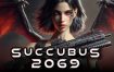 魅魔2069/Succubus 2069