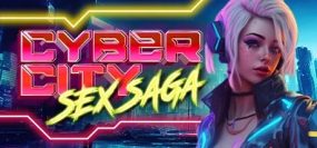 赛博城市：情欲传奇/Cyber​​City: Saga