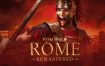 罗马：全面战争重制版/Total War: ROME REMASTERED（v2.0.5）