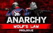 无政府状态：狼的法则/Anarchy: Wolf’s law（v0.9.950.2708）